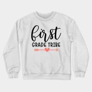 First Grade Tribe Funny Kids School Back to School Crewneck Sweatshirt